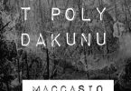 Maccasio - T Poly Dakunu