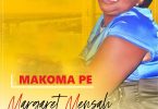Margaret Mensah - Makoma Pe