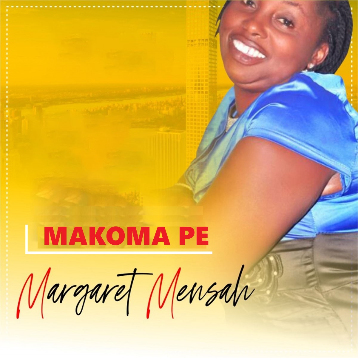 Margaret Mensah - Makoma Pe