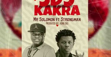 Mr Solomon - Odo Kakra ft Strongman