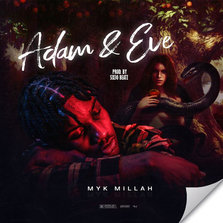 Myk Millah - Adam And Eve