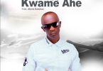 Naa Agyeman - Kwame Ahe