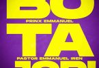 Prinx Emmanuel - Bo Ta Joor ft. Pastor Emmanuel Iren