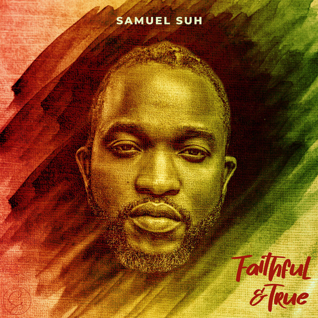 Samuel Suh - Faithful And True Album