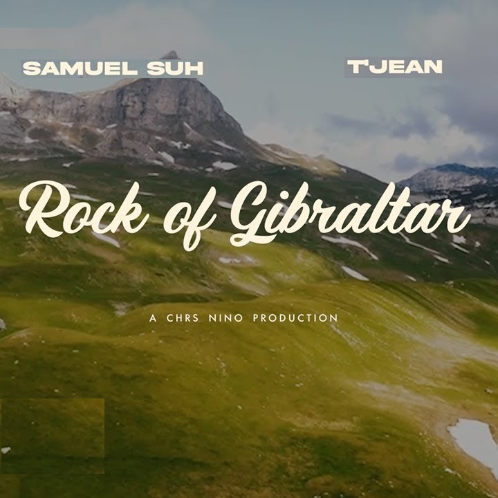 Samuel Suh & T'Jean - Rock of Gibraltar
