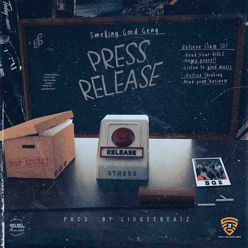 Smelling Good Geng - Press Release