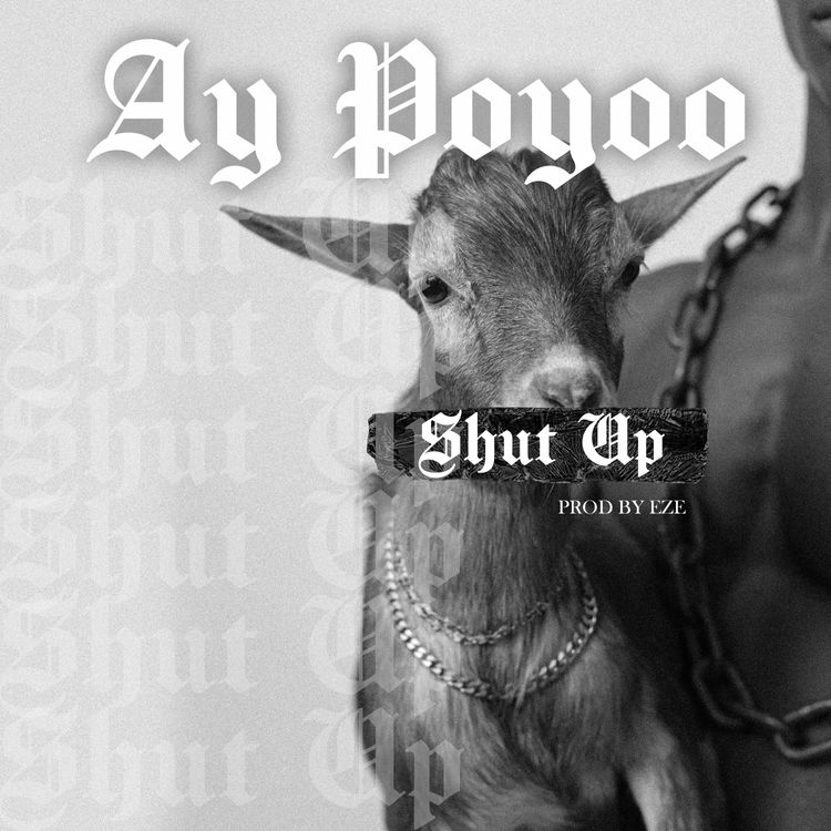 AY Poyoo - Shut Up