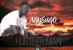 Agyengo - Hustler Man