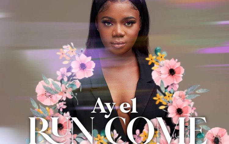 Ay eL - Run Come