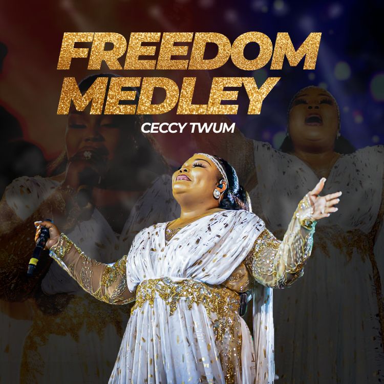 Ceccy Twum – Freedom Medley