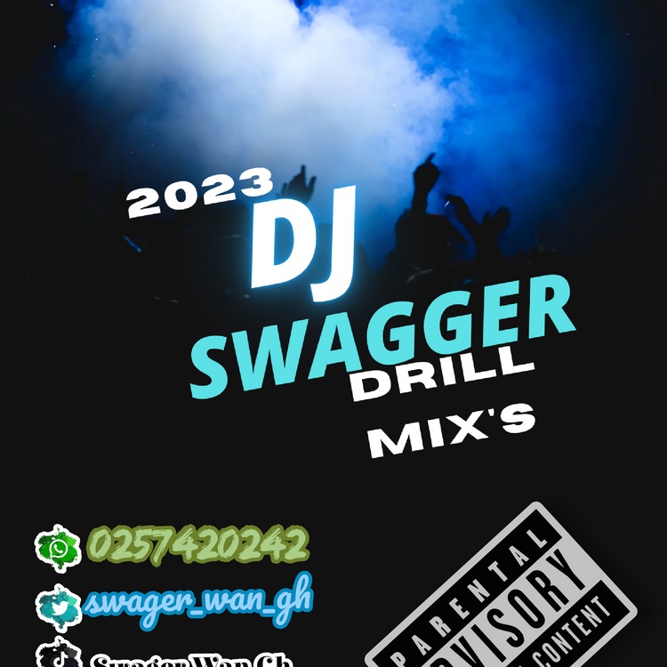 DJ Swager Wan Gh - 2023 Ghana Drill Mixtape