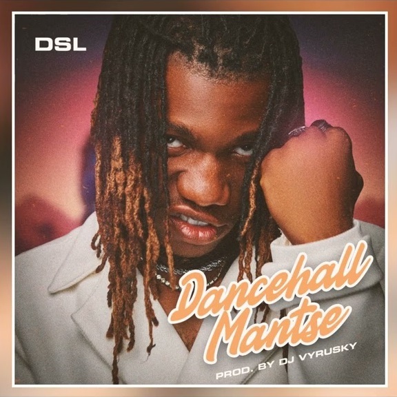 DSL - Dancehall Mantse