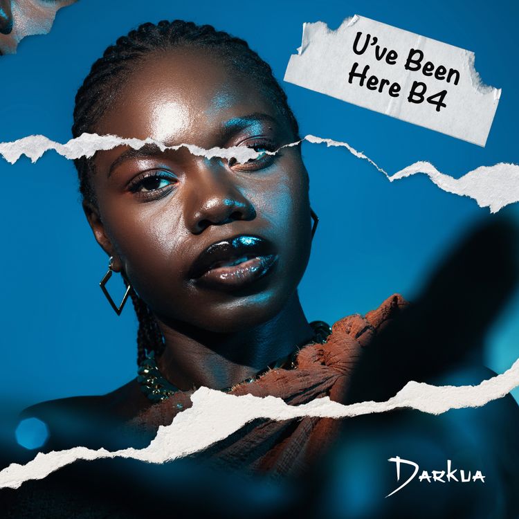 Darkua - U’ve Been Here B4