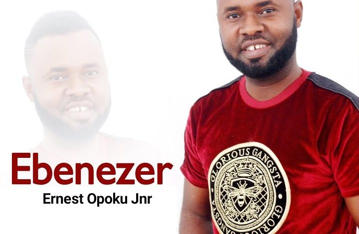 Ernest Opoku Jnr Ebenezer Album
