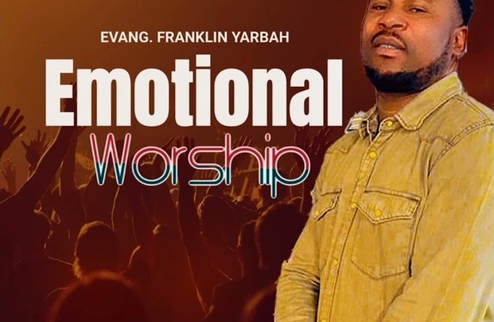 Evangelist Franklin Yarbah - Emotional Worship