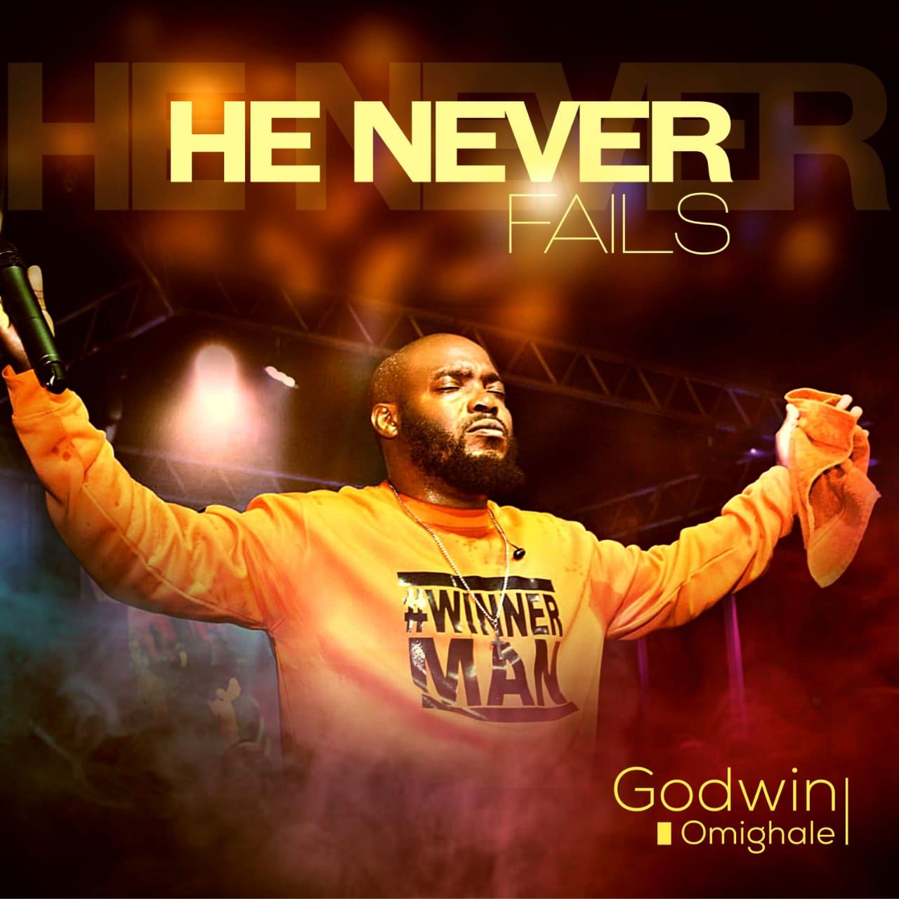 Godwin Omighale - He Never Fails