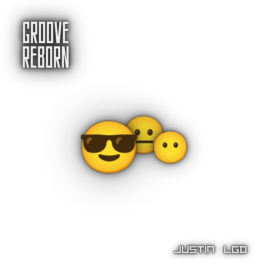 Justin LGD - Groove (Reborn)