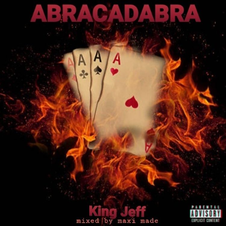 King Jeff - Abracadabra