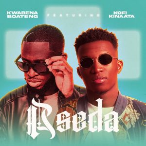 Kwabena Boateng - Aseda Ft Kofi Kinaata