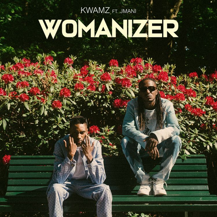 Kwamz - Womanizer Ft Jmani