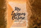 Mama Esther - Me Lazarus Besore