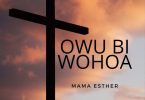 Mama Esther - Owu Bi Wohoa Album