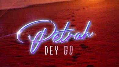 Petrah - Petrah Dey Go