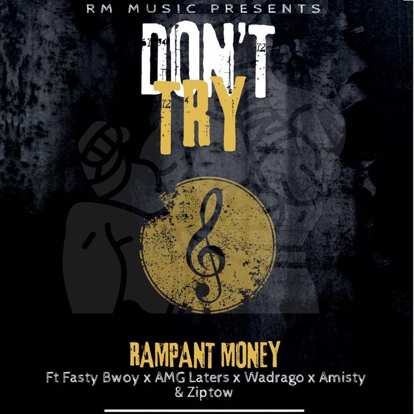 Rampant Money - Don't Try