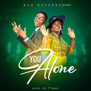 Serah & Kunle Alabi - You Alone