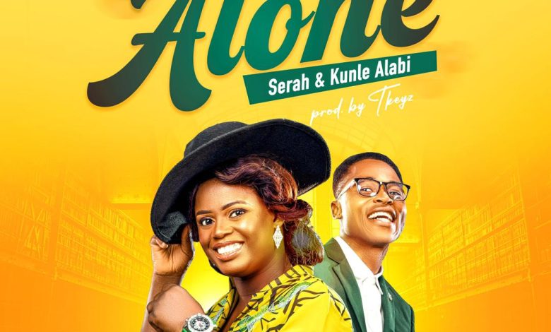Serah & Kunle Alabi - You Alone