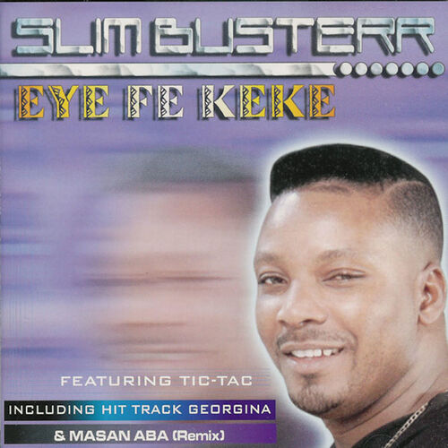 Slim Busterr - Eye Fe Keke