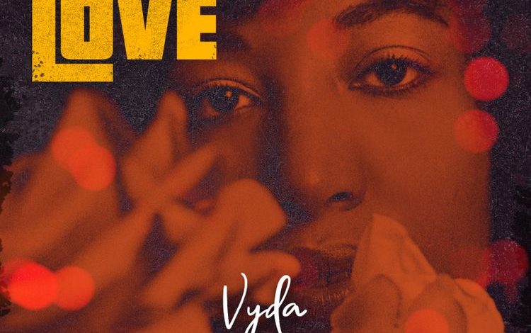 Vyda - Your Love ft. Kweku Flick
