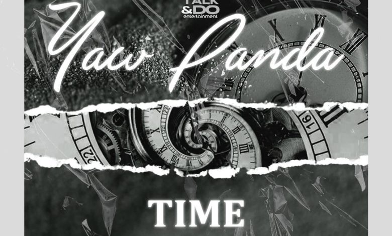 Yaw Panda - Time (Prod By Apya)