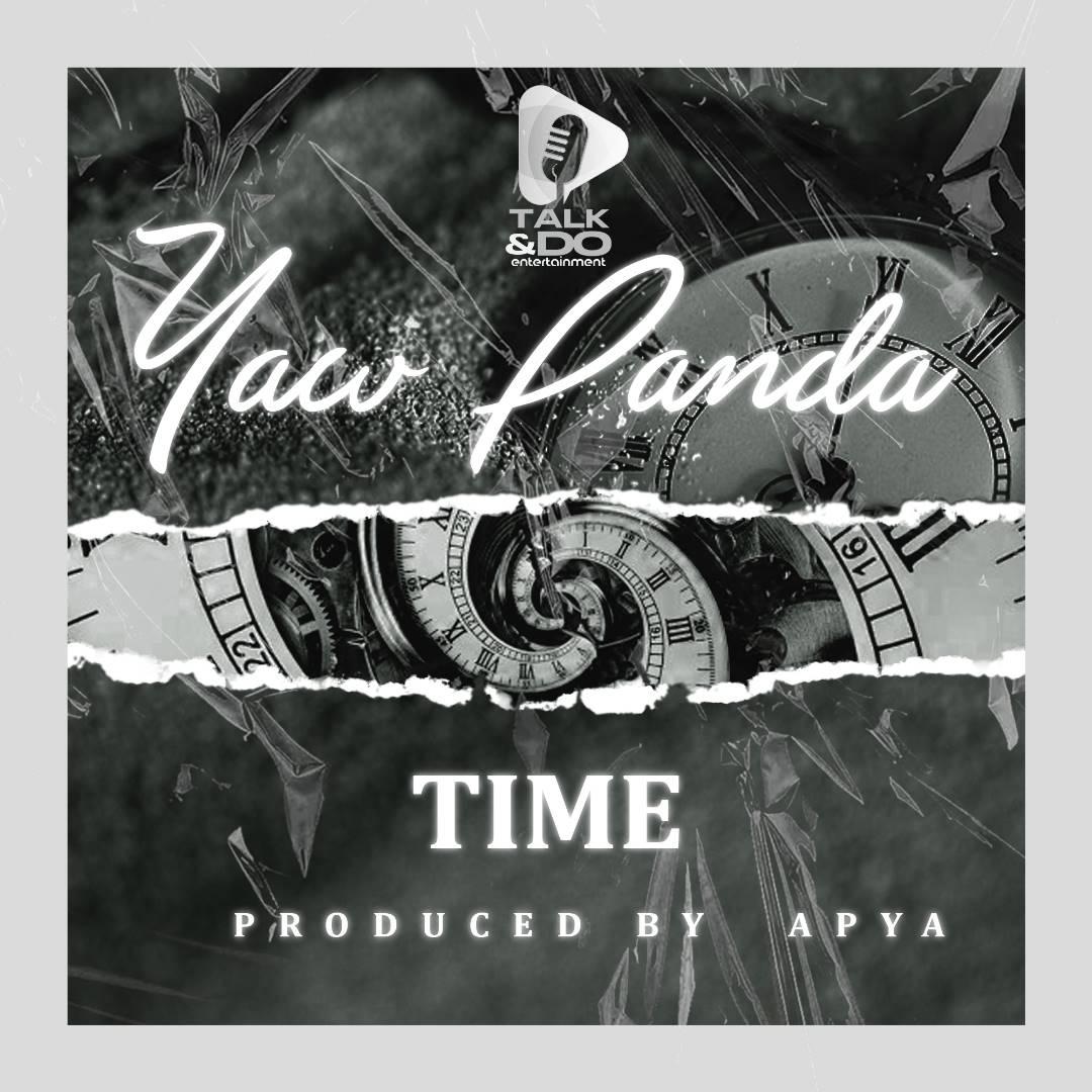 Yaw Panda - Time (Prod By Apya)