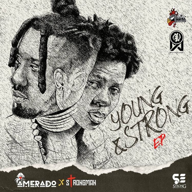 Amerado x Strongman – Young And Strong (Full EP)