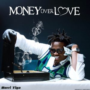 Berri Tiga - Money Over Love