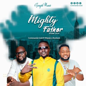 Commanda Gold - Mighty Father