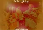 Don Ziggy - Nana Agbazo Somowura