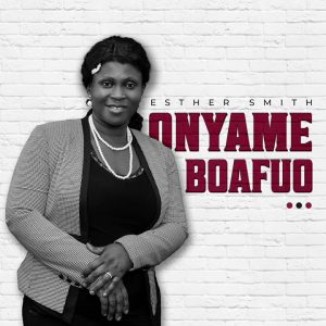 Esther Smith - Onyame Boafuo Album