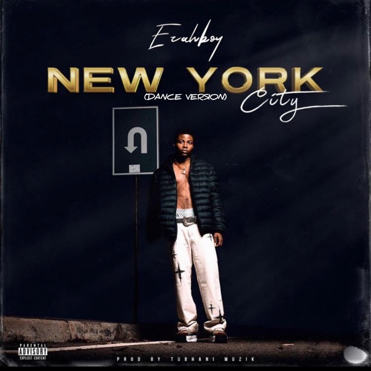 Ezahboy - NYC (Speed Up)