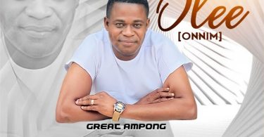 Great Ampong - Olee (Onnim)