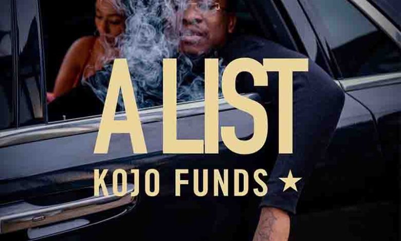 Kojo Funds - A List
