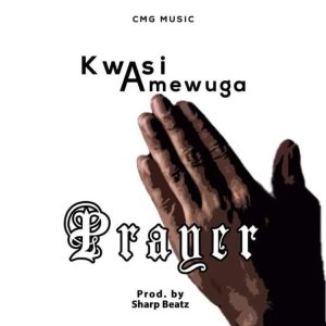 Kwesi Amewuga - Pray