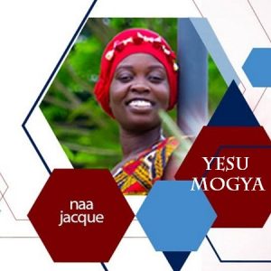 Naa Jacque - Yesu Mogya