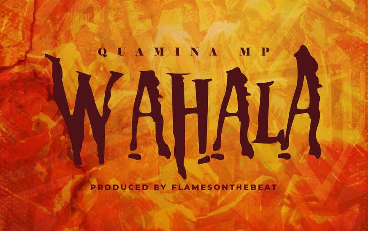 Quamina MP - Wahala