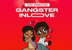Yaw Dream - Gangster In Love