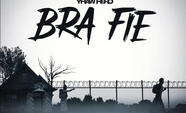 Yhaw Hero - Bra Fie