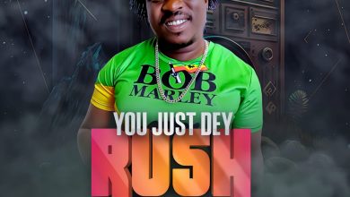 African Child - You Just Dey Rush