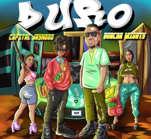 Capital Jayhood - Duro Ft Duncan Mighty
