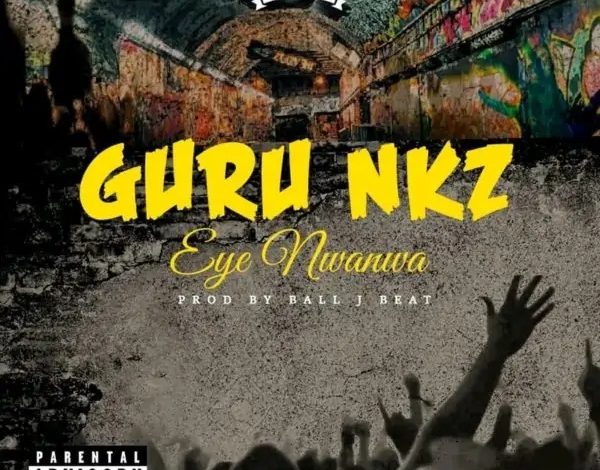Guru NKZ Eye Nwanwa